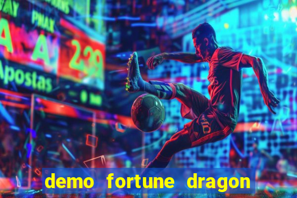 demo fortune dragon com ganho certo